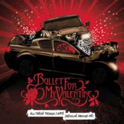 Bullet For My Valentine : All these Things I Hate (Revolve Around Me) (EP)